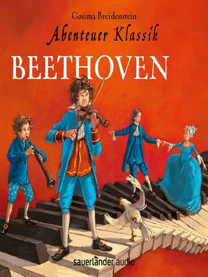 cover image of Beethoven--Abenteuer Klassik (Autorinnenlesung mit Musik)